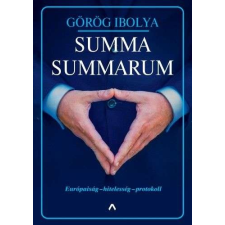  Summa Summarum - Európaiság - hitelesség - protokoll irodalom