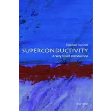  Superconductivity: A Very Short Introduction – Stephen J Blundell idegen nyelvű könyv