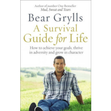  Survival Guide for Life – Bear Grylls idegen nyelvű könyv