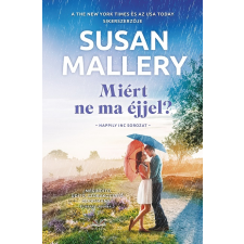 Susan Mallery - Miért ne ma éjjel? egyéb könyv