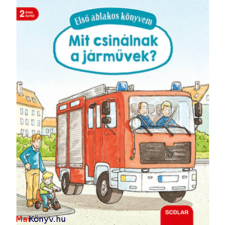 Susanne Gernhäuser Első ablakos könyvem - Mit csinálnak a járművek? (Susanne Gernhäuser) gyermek- és ifjúsági könyv