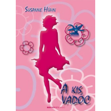 Susanne Hühn - A kis vadóc életmód, egészség