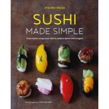  Sushi Made Simple – Atsuko Ikeda idegen nyelvű könyv
