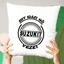 Suzukis párna - Igazi nő Suzukit vezet lakástextília