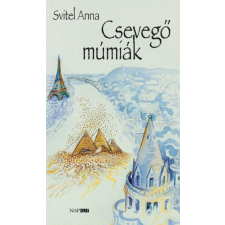 Svitel Anna - Csevegő múmiák regény