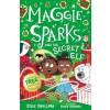 Sweet Cherry Publishing Maggie Sparks and the Secret Elf – Esther Hernando