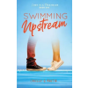 Swimmer Girl Books Swimming Upstream | Chrissy Q. Martin