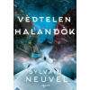 Sylvain Neuvel Védtelen halandók