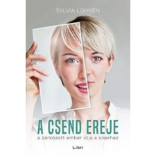 Sylvia Löhken - A csend ereje egyéb könyv