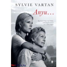 Sylvie Vartan : Anyu... ajándékkönyv