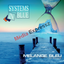  SYSTEMS IN BLUE - MELANGE BLEU the 3rd album album