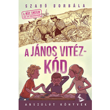 Szabó Borbála - A János vitéz-kód regény