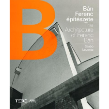  Szabó Levente - Bán Ferenc Építészete - The Architecture Of Ferenc Bán ajándékkönyv