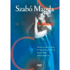 Szabó Magda SZABÓ MAGDA - A PILLANAT (ÚJ, 2016)