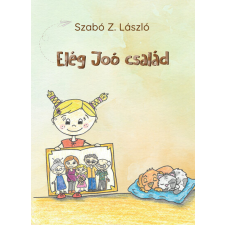 Szabó Z. László - Elég Joó család egyéb könyv