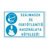  Szájmaszk és fertőtlenítő használata kötelező! - műanyag, 300*450mm