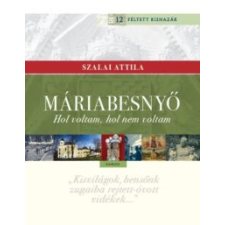 Szalai Attila Máriabesnyő történelem