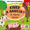 Szalay könyvek Kinek a hangja? - A farm állatai