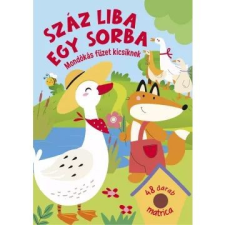 Szalay Könyvkiadó Száz liba egy sorba matricás foglalkoztató kreatív és készségfejlesztő