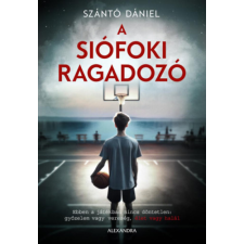 Szántó Dániel - A siófoki ragadozó regény
