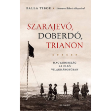  Szarajevó, Doberdó, Trianon történelem