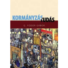 Századvég Kiadó Kormányzás/tudás - Kormányzáskötetek sorozat antikvárium - használt könyv