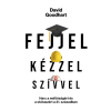 Századvég Közéleti Tudásközpont Alapítvány David Goodhart - Fejjel, kézzel, szívvel
