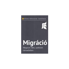 Századvég Migráció - Belhadzs Abdesszamad - Speidl Bianka társadalom- és humántudomány