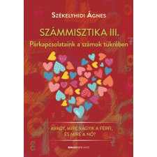 Székelyhidi Ágnes - Számmisztika III. egyéb könyv