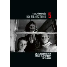 Szekfü András - Így filmeztünk 5. egyéb könyv