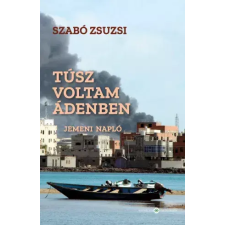 Személyes Történelem Túsz voltam Ádenben egyéb e-könyv