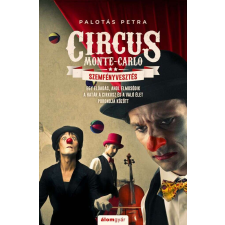  Szemfényvesztés - Circus Monte-Carlo 2. regény