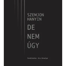 Szemjon Hanyin Szemjon Hanyin - De Nem Úgy egyéb könyv
