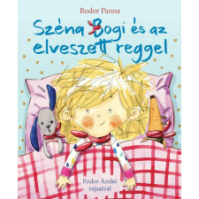 Széna Bogi és az elveszett reggel gyermek- és ifjúsági könyv