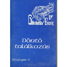 Szent Gellért Kiadó és Nyomda Döntő találkozás - Kézfogás 9. antikvárium - használt könyv