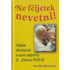 Szent Gellért Ne féljetek nevetni! antikvárium - használt könyv