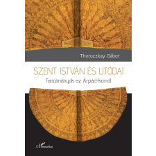 Szent István és utódai történelem