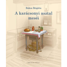 Szent István Társulat A karácsonyi asztal meséi gyermek- és ifjúsági könyv