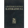 Szent István Társulat A katolikus egyház katekizmusa -