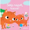 - Szép napot, kiscica!