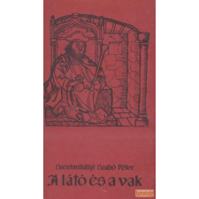 Szépirodalmi A látó és a vak antikvárium - használt könyv