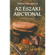Szépirodalmi Az északi arcvonal (dedikált) antikvárium - használt könyv