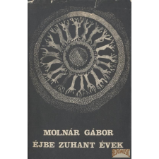 Szépirodalmi Éjbe zuhant évek antikvárium - használt könyv