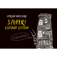 Szépirodalmi Figyelő Szuper! Csótány lettem! regény