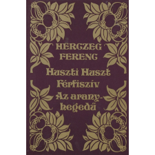 Szépirodalmi Huszti huszt / Férfiszív / Az aranyhegedű antikvárium - használt könyv