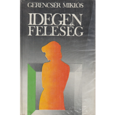Szépirodalmi Idegen feleség (dedikált) antikvárium - használt könyv