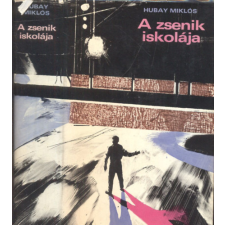 Szépirodalmi Könyvkiadó A zsenik iskolája antikvárium - használt könyv
