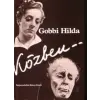 Szépirodalmi Könyvkiadó Gobbi Hilda Közben...