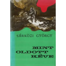 Szépirodalmi Könyvkiadó Mint oldott kéve antikvárium - használt könyv