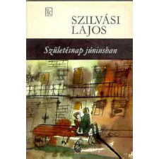 Szépirodalmi Könyvkiadó Születésnap júniusban antikvárium - használt könyv